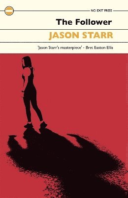 Jason Starr - Follower, Häftad