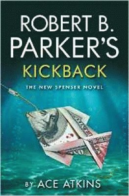 Robert B. Parker's Kickback 1