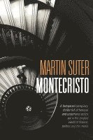Martin Suter - Montecristo, Inbunden