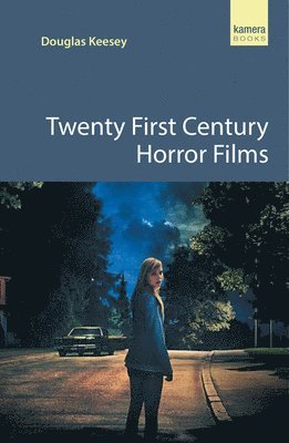 Douglas Keesey - Twenty First Century Horror Films, Häftad