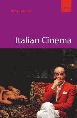 Barry Forshaw - Italian Cinema, Häftad