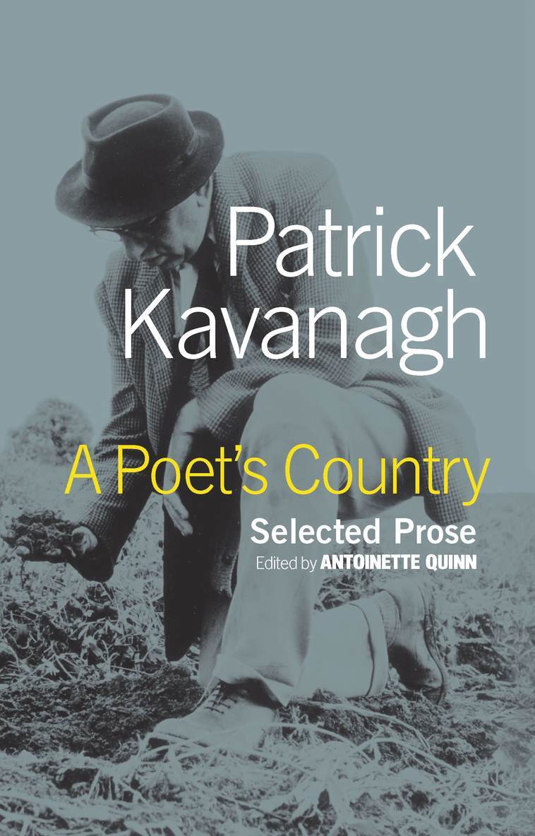 Patrick Kavanagh, Antoinette Quinn - Poet's Country, Häftad