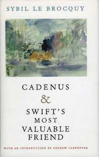 bokomslag "Cadenus" & "Swift's Most Valuable Friend"