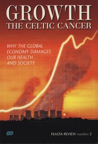 bokomslag Growth - the Celtic Cancer