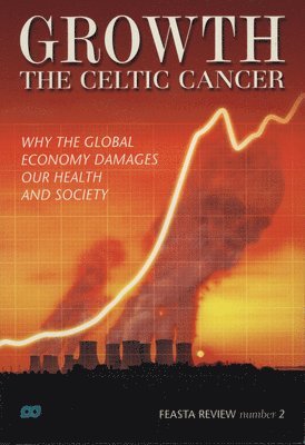 Growth - the Celtic Cancer 1