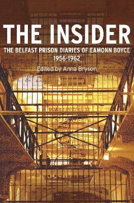 Eamonn Boyce, Anna Bryson - Insider, Inbunden