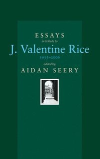 bokomslag Essays Tribute to J.Valentine Rice