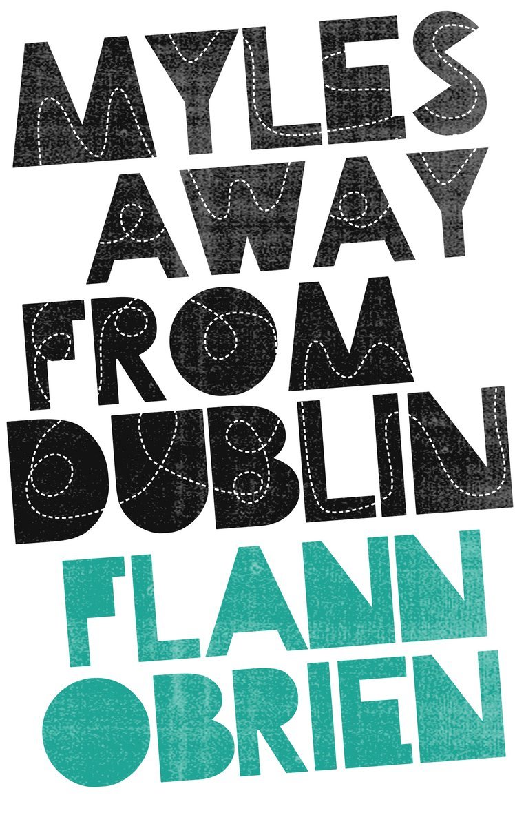 Flann O'Brien - Myles Away From Dublin, Häftad