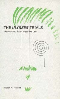 bokomslag The Ulysses Trials