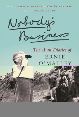 Ernie O'Malley, Cormac O'Malley, Róisín Kennedy - Nobody's Business, Häftad