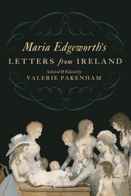 bokomslag Maria Edgeworth's Letters From Ireland