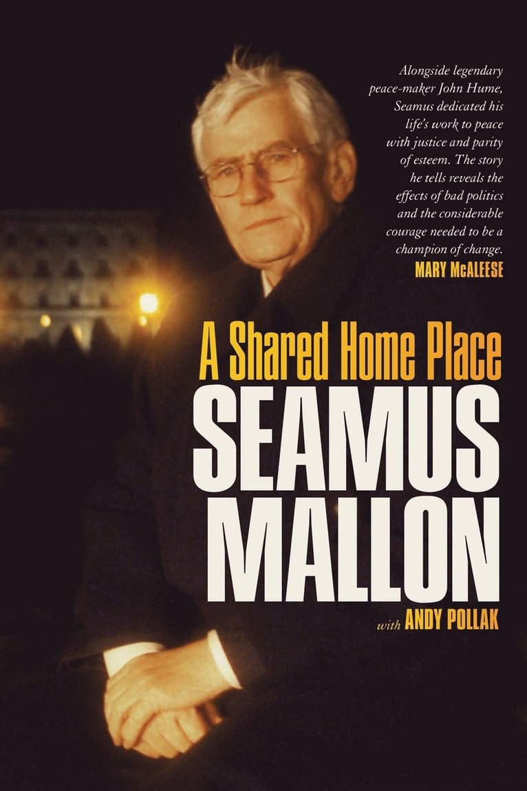 Seamus Mallon - Shared Home Place, Häftad