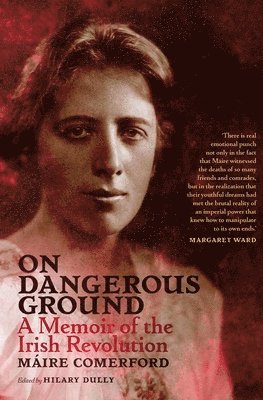 Maire Comerford, Hilary Dully - On Dangerous Ground, Häftad