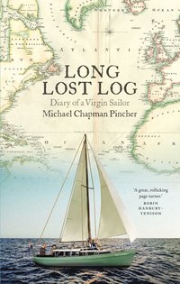 bokomslag Long Lost Log: Diary of a Virgin Sailor