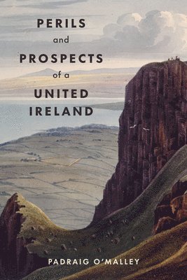 Perils & Prospects of a United Ireland 1