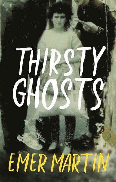 bokomslag Thirsty Ghosts