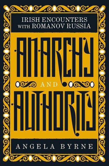 Angela Byrne - Anarchy and Authority, Häftad