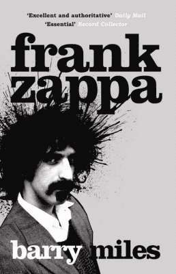 Barry Miles - Frank Zappa, Häftad. Tillgänglighet: Tillfälligt slut