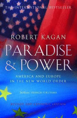 Robert Kagan - Paradise and Power, Häftad