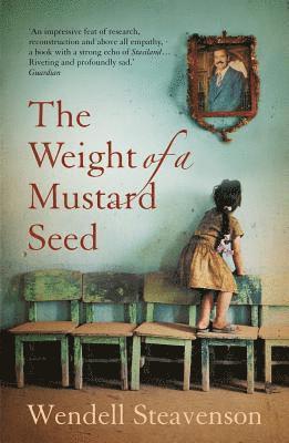 bokomslag The Weight of a Mustard Seed