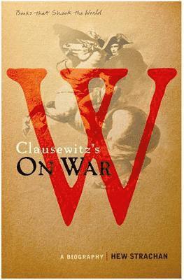 bokomslag Carl von Clausewitz's On War