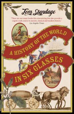 bokomslag A History of the World in 6 Glasses