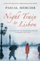 Pascal Mercier - Night Train To Lisbon, Häftad