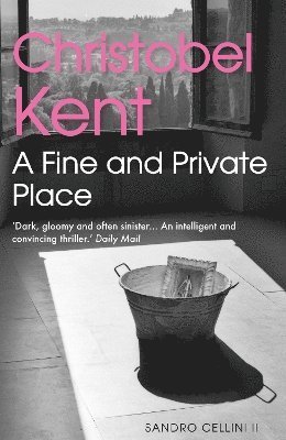 Christobel Kent, Christobel (Author) Kent - Fine and Private Place, Häftad