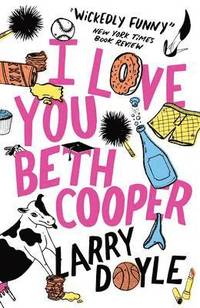 bokomslag I Love You Beth Cooper