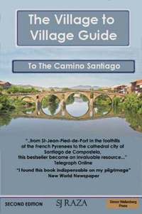 bokomslag Village to Village Guide to the Camino Santiago, Way of St James