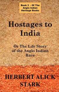 bokomslag Hostages To India