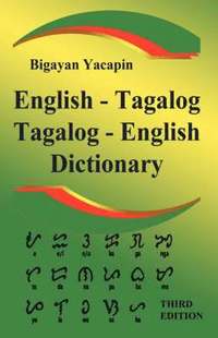 bokomslag The Comprehensive English-Tagalog Tagalog-English Bilingual Dictionary