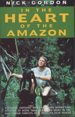 In the Heart of the Amazon 1