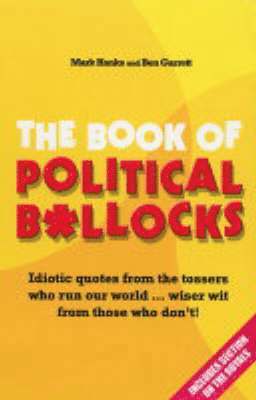 bokomslag The Book of Political B*llocks