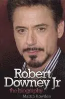 Martin Howden - Robert Downey Jnr - The Biography, Häftad. Tillgänglighet: Tillfälligt slut