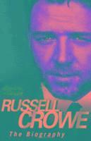 bokomslag RUSSELL CROWE THE BIOGRAPHY