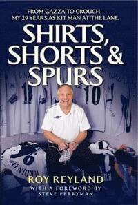 bokomslag Shirts, Shorts and Spurs