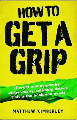 How to Get a Grip 1