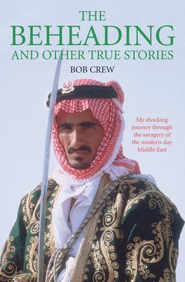 The Beheading and Other True Stories 1