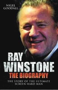 bokomslag Ray Winstone - the Biography