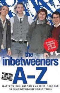 bokomslag The Inbetweeners A-Z