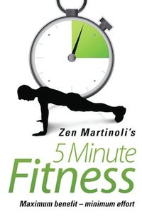 bokomslag Zen Martinoli's 5 Minute Fitness