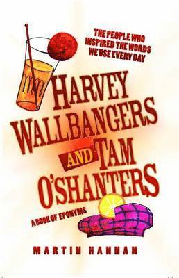 bokomslag Harvey Wallbangers and Tam O'Shanters