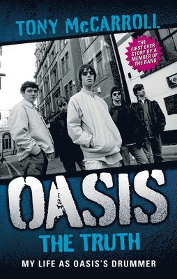 Tony McCarroll, Tony Mccarroll - Oasis, Häftad