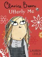 Lauren Child - Clarice Bean, Utterly Me, Häftad
