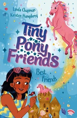 Linda Chapman - Tiny Pony Friends: Best Friends, Häftad
