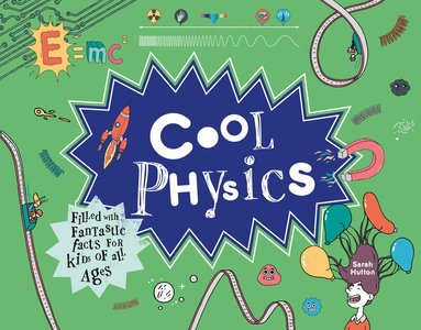 Sarah Hutton - Cool Physics, Inbunden