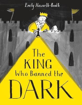 bokomslag The King Who Banned the Dark