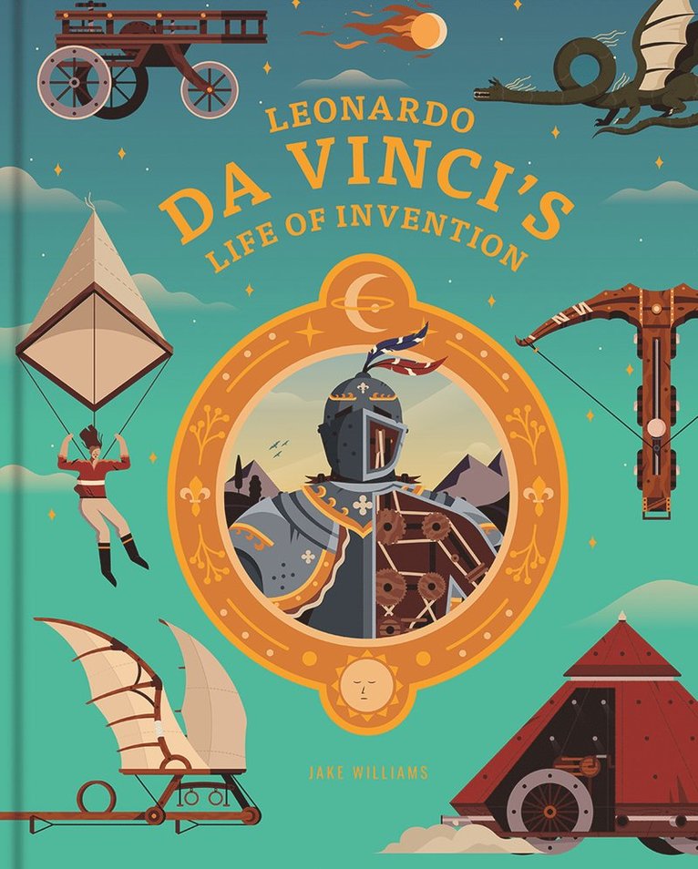 Jake Williams - Leonardo da Vinci's Life of Invention, Inbunden
