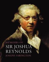 bokomslag Memoirs of Sir Joshua Reynolds